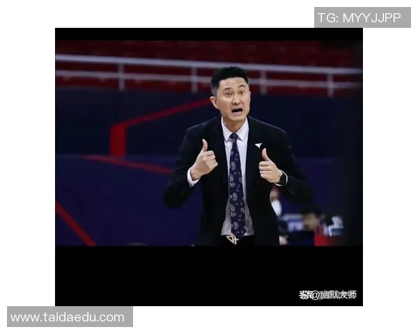 CBA各队主教练战术风格分析及其对球队表现的影响研究 CBA各队主教练战术风格分析及其对球队表现的影响研究